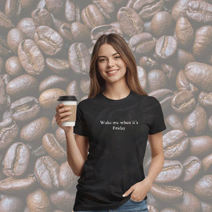 Camiseta citação de roupa estética me Acordar quando é sext