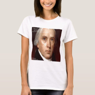Camiseta Citação de Sabedoria de James Madison "Desconfie d