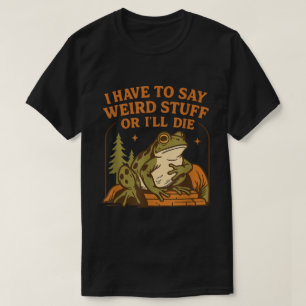 Camiseta Citação de Sapo Estranho Design de Meme Engraçado