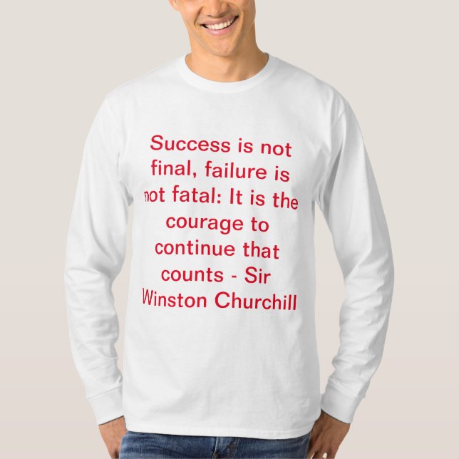 Camiseta citação de Sir Winston Churchill (Frente)