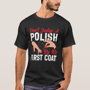 Camiseta Citação de Técnica de Unhas Uniforme de Trabalho E