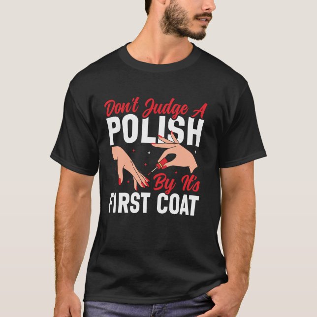 Camiseta Citação de Técnica de Unhas Uniforme de Trabalho E (Frente)