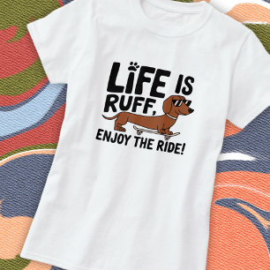 Camiseta Citação de vida de cachorro Dachshund legal