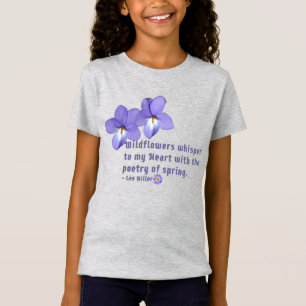Camiseta Citação de Violeta de Pé de Pássaro Flores Silvest
