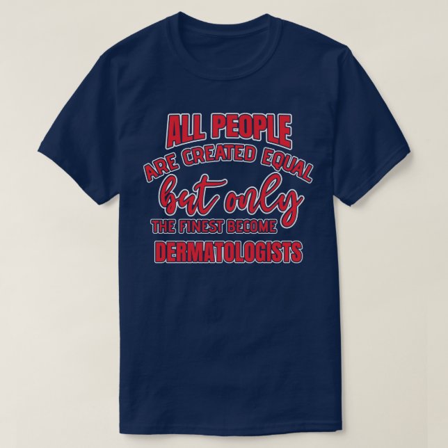 Camiseta Citação Dermatologista Funny (Frente do Design)