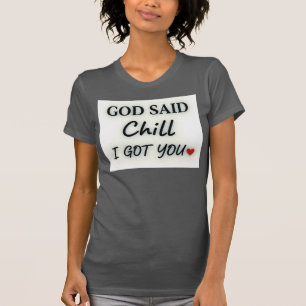 Camiseta Citação Deus Disse Fique Tranquilo Eu Cuido