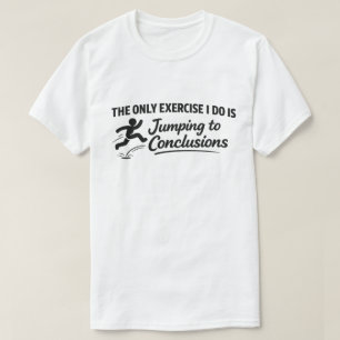 Camiseta Citação Divertida de Academia "Pulando para Conclu