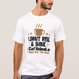 Camiseta Citação Divertida de Café Caffeína