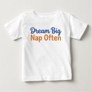 Camiseta Citação Divertida de Criança Sonhe Grande Dorme Fr