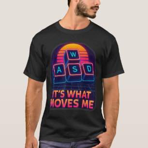 Camiseta Citação Divertida de Jogos Wasd É o Que Me Move Pc