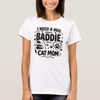 Camiseta Citação Divertida de Mãe de Gato Preciso de um Abr