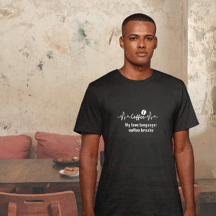 Camiseta Citação divertida de trabalho e café linguagem do 