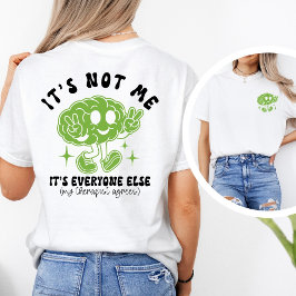 Camiseta Citação Divertida e Fofa de Saúde Mental & Gráfico