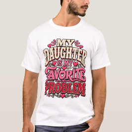 Camiseta Citação Divertida Mãe e Filha