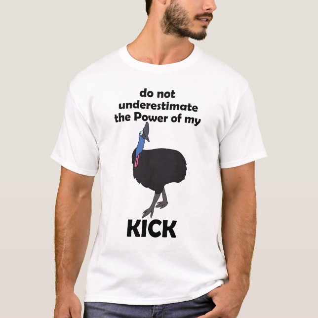 Camiseta Citação Divertida Poder de Chute do Pássaro Casuar (Frente)