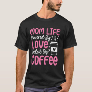 Camiseta Citação Divertida Sobre a Vida de Mãe e Café