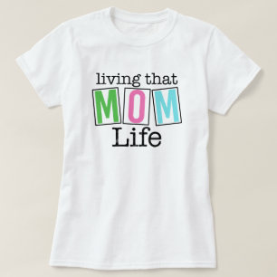 Camiseta Citação Divertida Vivendo a Vida de Mãe Bloco de C