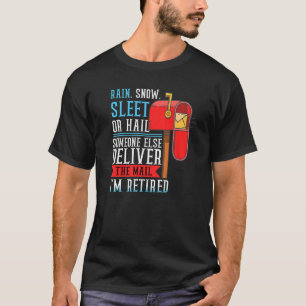 Camiseta Citação Dizendo Aposentado Sala de Correio do Empr