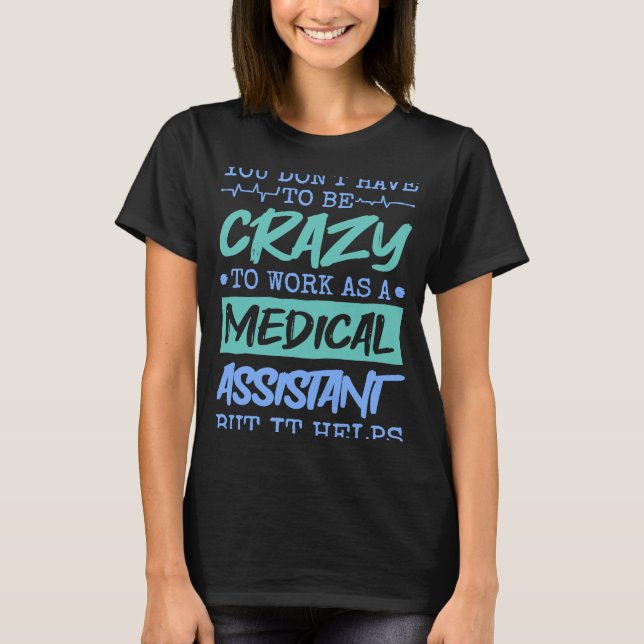 Camiseta Citação do Assistente Médico para Enfermeira Assis (Frente)