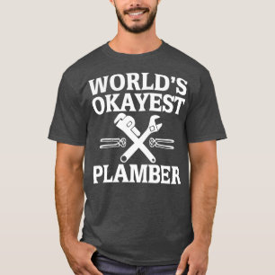 Camiseta Citação do Canalizador mais Completo do Okayest