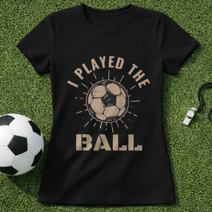 Camiseta Citação do Defensor de Futebol Eu Joguei a Bola