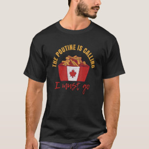 Camiseta Citação Do Dia De Poutine Do Canadá Para Uma Pouti