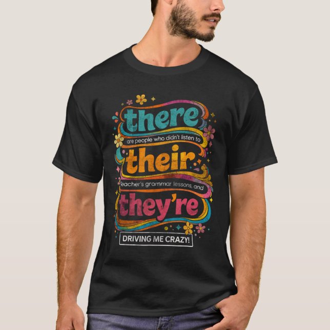 Camiseta Citação do Professor de Gramática Groovy There The (Frente)
