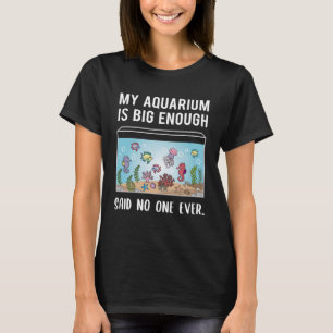Camiseta Citação do Tanque de Peixes Aquários de Aquário co