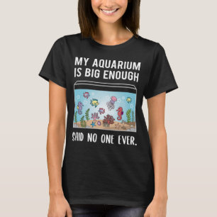 Camiseta Citação do Tanque de Peixes Aquários de Aquário co