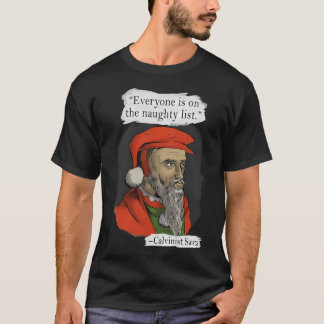 Camiseta Citação dos Papais noeis calvinistas