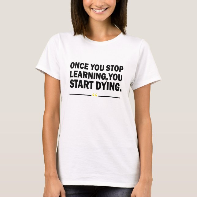 Camiseta Citação dos professores de aprendizagem motivacion (Frente)