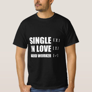 Camiseta citação engraçada da cara solteiro