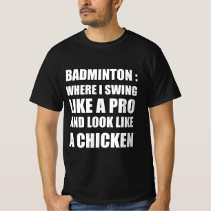 Camiseta Citação engraçada de Badminton