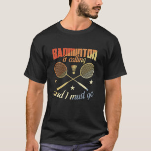 Camiseta Citação Engraçada de Badminton Motivação de Badmin