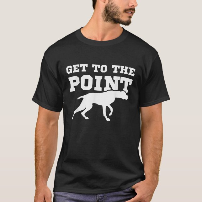 Camiseta Citação Engraçada de Cachorro Pointer Vizsla Roupa (Frente)