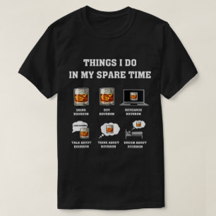 Camiseta Citação engraçada de design para amantes de Bourbo