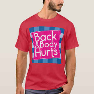 Camiseta Citação engraçada de dor nas costas Exercício Trei
