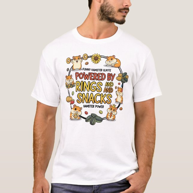 Camiseta Citação engraçada de hamster com anéis e lanches (Frente)