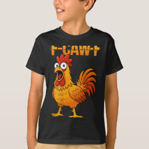 Camiseta Citação engraçada de humor de galinha F-caw-f Galo