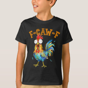 Camiseta Citação engraçada de humor de galinha F-caw-f Galo