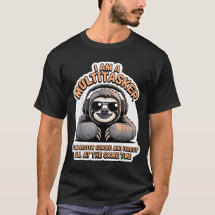 Camiseta Citação engraçada de multitarefa Humor sarcástico