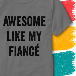 Camiseta Citação Engraçada de Noivado Incrível Como Meu Noi