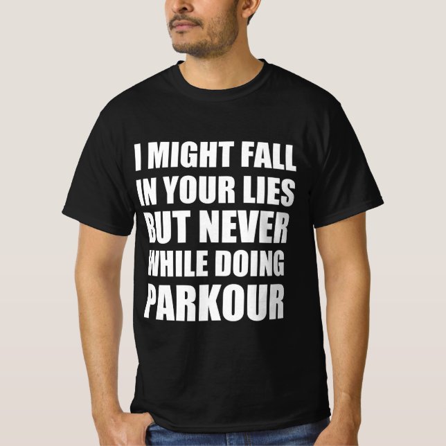 Camiseta citação engraçada de Parkour (Frente)