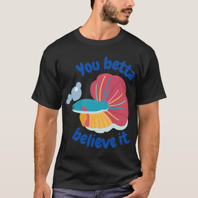 Camiseta Citação engraçada de peixe Betta colorido (Frente)