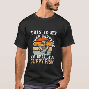 Camiseta Citação engraçada de peixes Guppy Pets Homens lega