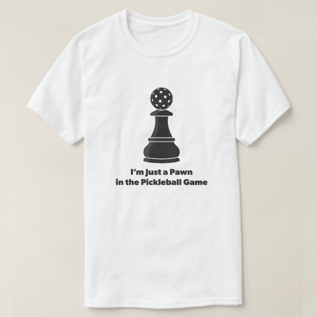 Camiseta Citação engraçada de Pickleball (Frente do Design)