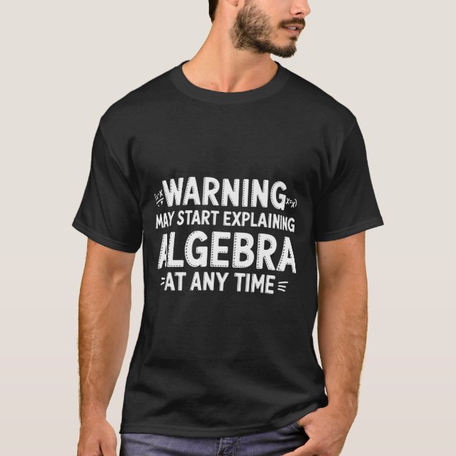 Camiseta Citação engraçada de professor de matemática pode  (Frente)