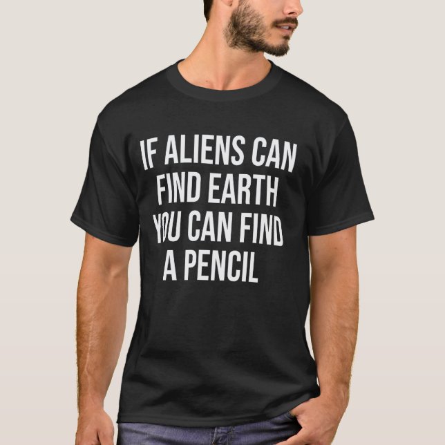 Camiseta Citação engraçada de professores alienígenas estud (Frente)