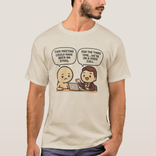 Camiseta Citação engraçada de reunião de escritório Trabalh