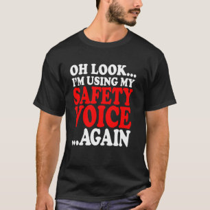 Camiseta Citação engraçada de segurança no local de trabalh